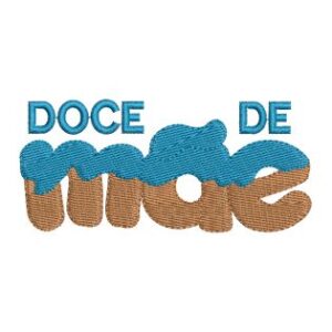 Matriz de bordado Feliz Dia das Mães Doce Mãe 0002ddm