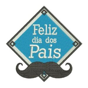 Matriz de bordado Feliz Dia dos Pais 0016ddp