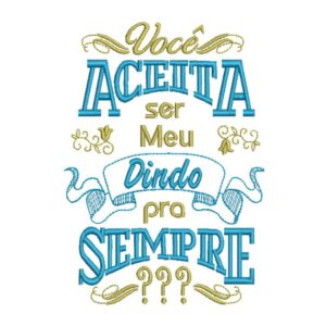 Matriz de bordado Você aceita ser meu dindo pra sempre 0029int