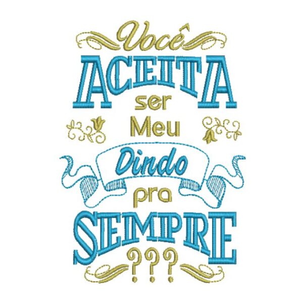 Matriz de bordado Você aceita ser meu dindo pra sempre 0029int