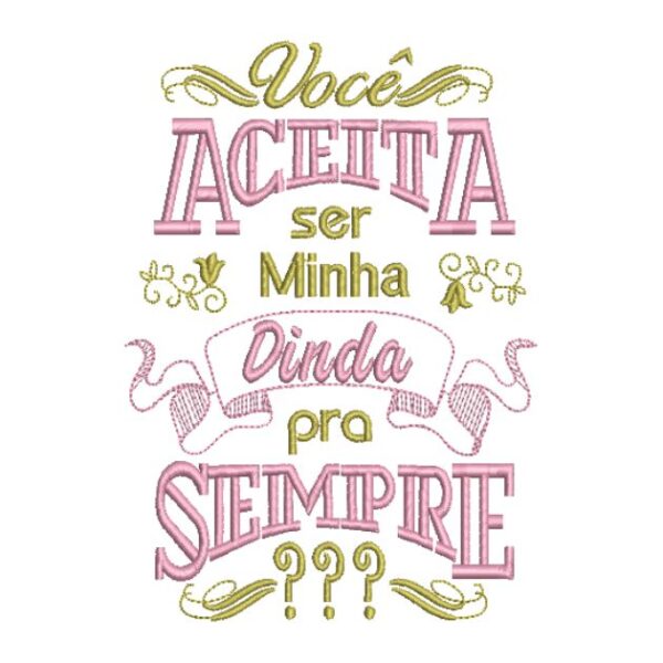 Matriz de bordado Você aceita ser minha dinda pra sempre 0030int